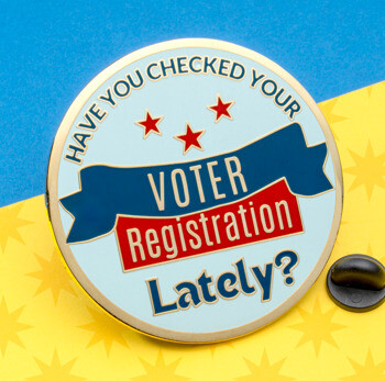 Round lapel pin with red, white, and blue enamel featuring the text 'Have you checked your Voter Registration Lately?' with three stars.